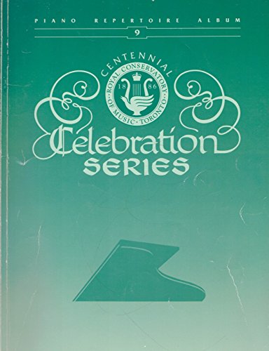 Beispielbild fr Piano Repertoire Album, Grade 9 Centennial Celebration Series zum Verkauf von ThriftBooks-Atlanta