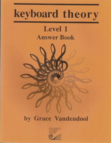 Stock image for Keyboard Theory Level 1 Answer Book Vandendool (Level 1) for sale by ThriftBooks-Atlanta