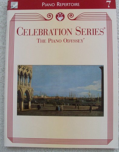 Beispielbild fr The Piano Odyssey Repertoire 7 (Celebrations Series) zum Verkauf von Jenson Books Inc