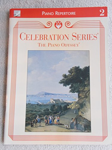 Beispielbild fr The Piano Odyssey Piano Repertoire 2 (Celebration Series) zum Verkauf von Half Price Books Inc.