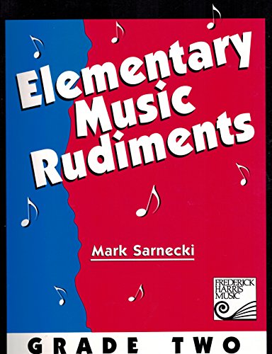 Beispielbild fr Elementary Music Rudiments - Grade Two zum Verkauf von -OnTimeBooks-