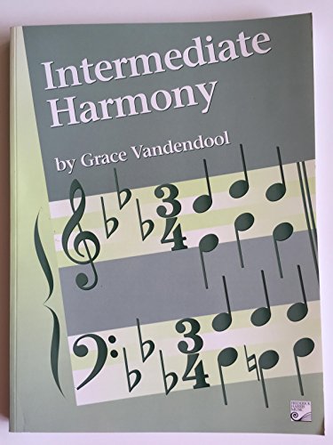 Stock image for Intermediate Harmony (The Basics of Harmony) for sale by Sugarhouse Book Works, LLC