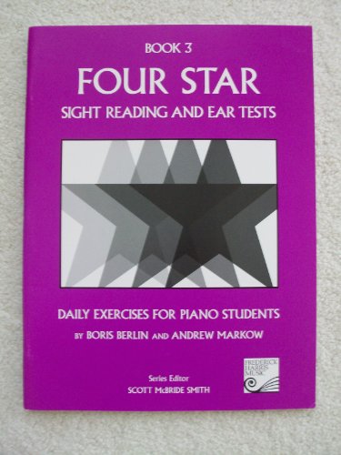 Imagen de archivo de Four Star Sight Reading and Ear Tests: Daily Exercises for Piano Students, Book 3 a la venta por BooksRun