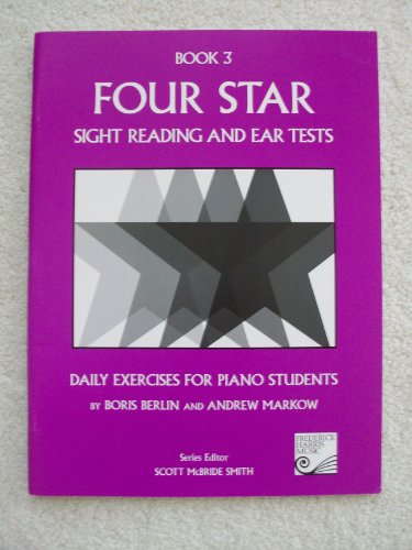 Stock image for Four Star Sight Reading and Ear Tests: Daily Exercises for Piano Students, Book 3 for sale by BooksRun