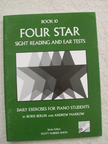 Imagen de archivo de Four Star Sight Reading and Ear Tests: Daily Exercises for Piano Students, Book 10 a la venta por Save With Sam