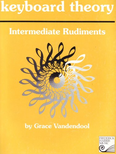 Beispielbild fr Keyboard Theory: Intermediate Rudiments, Level 1, 1st Edition zum Verkauf von Zoom Books Company