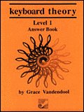 Beispielbild fr Keyboard Theory Level One, Answer Book (Keybard Theory, Level One) zum Verkauf von Zoom Books Company