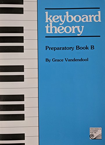 Stock image for Keyboard Theory Preparatory Book B for sale by ThriftBooks-Dallas