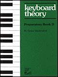 Beispielbild fr Keyboard Theory Preparatory Book D zum Verkauf von GF Books, Inc.