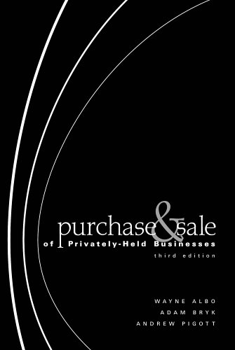 The Purchase and Sale of Privately-Held Businesses