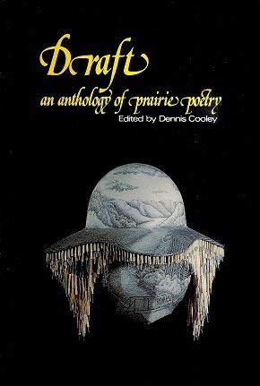 Beispielbild fr Draft: An Anthology of Prairie Poetry zum Verkauf von Laurel Reed Books