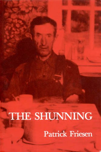 The Shunning (9780888010384) by Friesen, Patrick