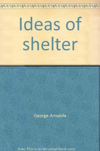 Stock image for Ideas of Shelter for sale by Eric James