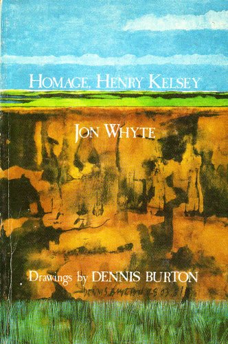 Stock image for Homage, Henry Kelsey: A Poem in Five Parts for sale by Hourglass Books