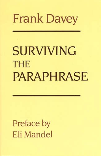 Stock image for Surviving the Paraphrase. Eleven Essays on Canadian Literature for sale by Allison B. Goodsell, Rare Books