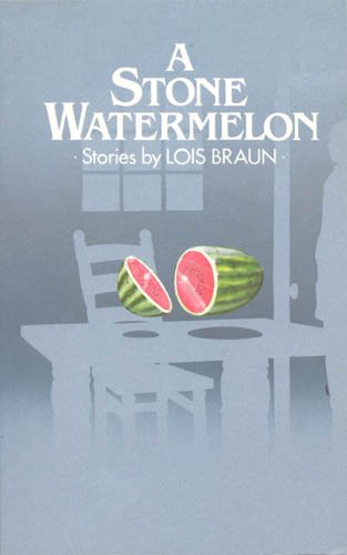 Beispielbild fr A Stone Watermelon zum Verkauf von Concordia Books