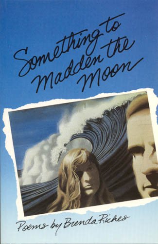 Stock image for Something to Madden the Moon for sale by Books on the Web