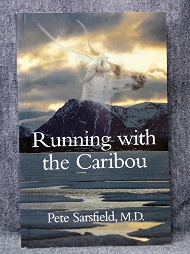 Stock image for Running With the Caribou for sale by G3 Books