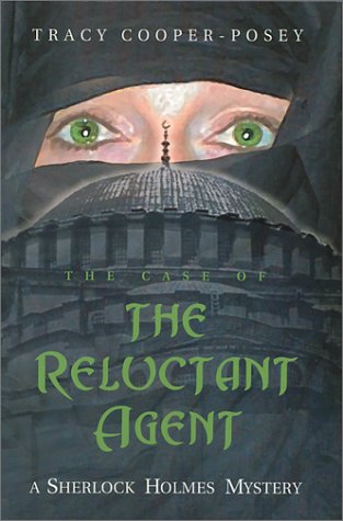 Stock image for The Case of the Reluctant Agent: A Sherlock Holmes Mystery for sale by Bookmans