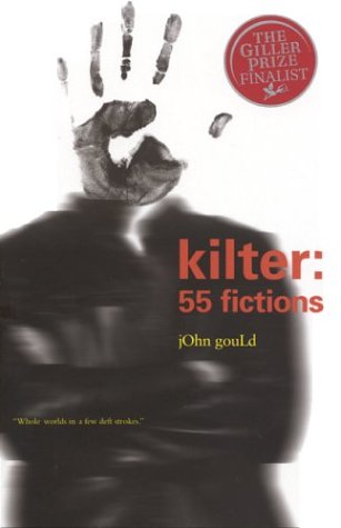 Beispielbild fr Kilter : 55 Fictions zum Verkauf von Better World Books: West