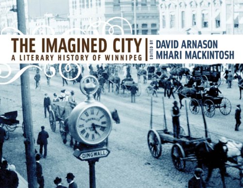 9780888012982: The Imagined City: A Literary History of Winnipeg