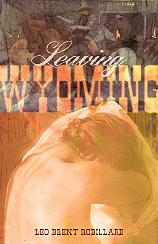 Stock image for Leaving Wyoming for sale by Booked Experiences Bookstore