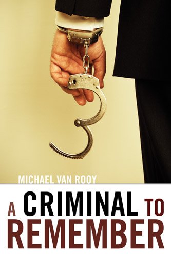 Stock image for A Criminal to Remember for sale by Better World Books