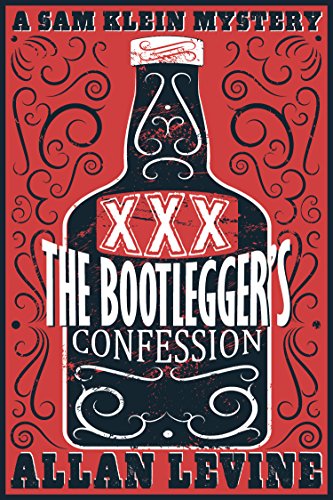Imagen de archivo de The Bootlegger's Confession (Sam Klein Mystery) a la venta por Better World Books: West