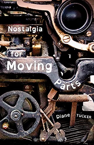 9780888017277: Nostalgia for Moving Parts
