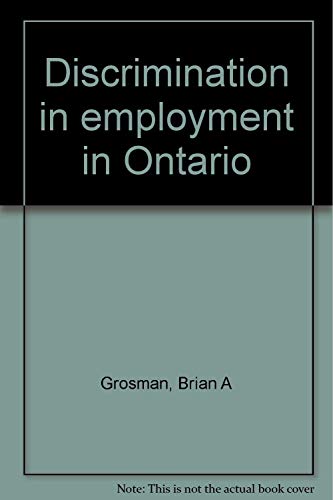 Stock image for Discrimination in employment in Ontario for sale by Alexander Books (ABAC/ILAB)