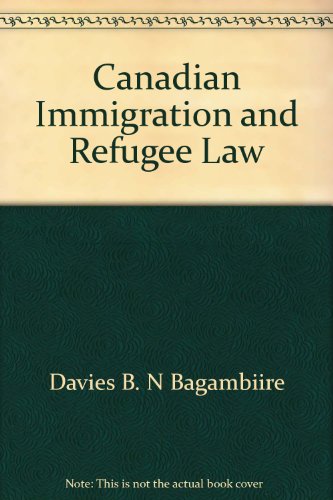Canadian Immigration and Refugee Law