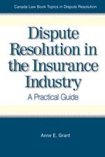 Beispielbild fr Dispute Resolution in the Insurance Industry : A Practical Guide zum Verkauf von Better World Books