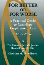 Stock image for For Better or for Worse: A Practical Guide to Canadian Employment Law for sale by GF Books, Inc.