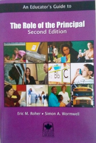 Stock image for An Educator's Guide to the Role of the Principal for sale by ThriftBooks-Atlanta