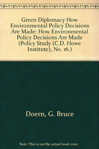 Stock image for Green Diplomacy : How Environmental Policy Decisions Are Made for sale by Better World Books