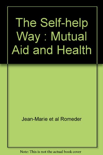 Stock image for The Self-help Way : Mutual Aid and Health for sale by G3 Books