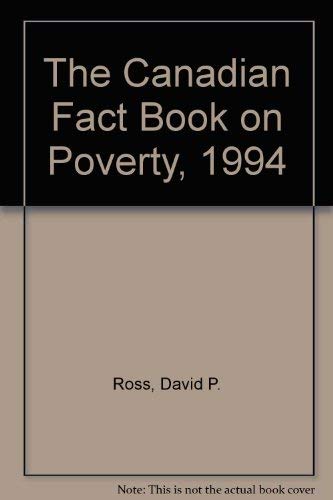Imagen de archivo de The Canadian Fact Book on Poverty, 1994 a la venta por RareNonFiction, IOBA