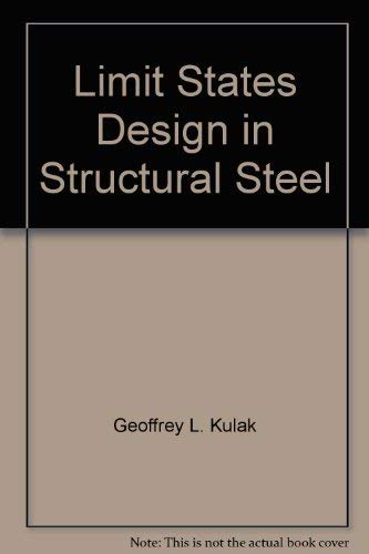 Beispielbild fr Limit States Design in Structural Steel zum Verkauf von Better World Books: West