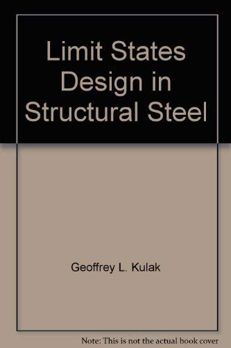 Imagen de archivo de Limit States Design in Structural Steel a la venta por Better World Books: West