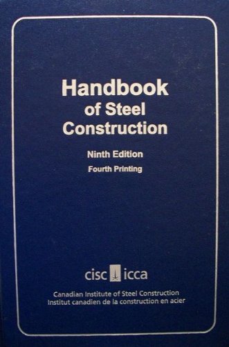 Beispielbild fr Handbook of Steel Construction : Ninth Edition, Third Revised Printing zum Verkauf von ThriftBooks-Dallas