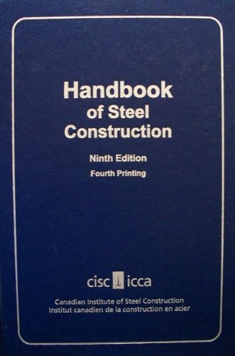 Imagen de archivo de Handbook of Steel Construction : Ninth Edition, Third Revised Printing a la venta por ThriftBooks-Dallas