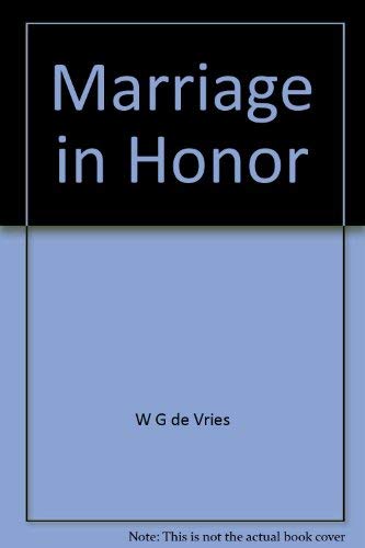 Beispielbild fr Marriage in Honor (ISBN: 0887560067 / 0-88756-006-7) zum Verkauf von Pella Books