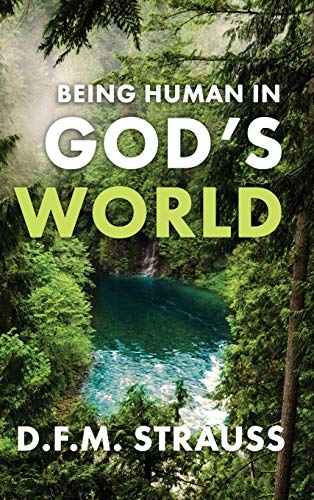 Beispielbild fr Being Human in God's World zum Verkauf von Buchpark