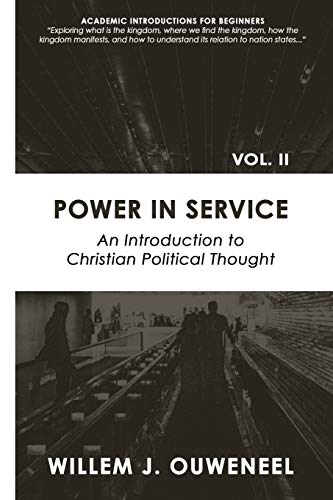 Stock image for Power in Service : An Introduction to Christian Political Thought for sale by Buchpark
