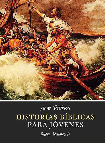 Stock image for Historias Bblicas para J venes: Nuevo Testamento for sale by THE SAINT BOOKSTORE
