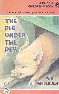 Beispielbild fr Pig Under the Pew zum Verkauf von ThriftBooks-Dallas