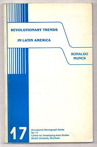 9780888190550: Revolutionary Trends in Latin America (Occasional monograph series)
