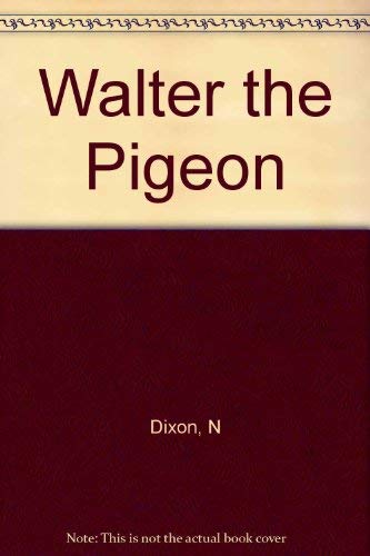 9780888231383: Walter the Pigeon