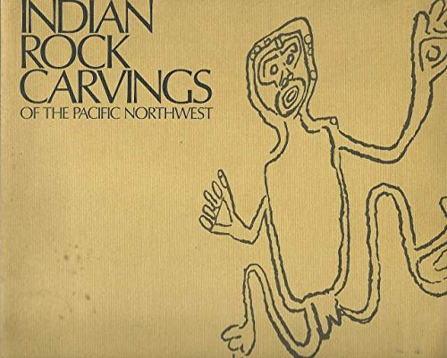 9780888260277: Indian rock carvings of the Pacific Northwest,