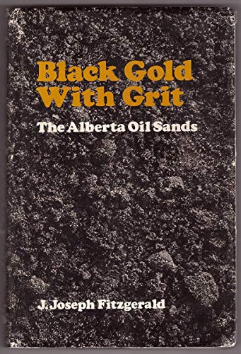 Beispielbild fr Black Gold with Grit zum Verkauf von COLLINS BOOKS